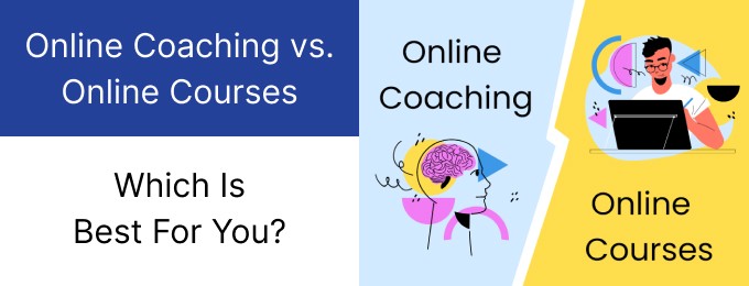 Online Courses vs Coaching: Which One Makes More Money in 2026?